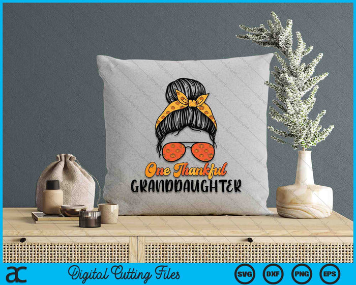 Fall Bun One Thankful Granddaughter Thanksgiving Nursing RN SVG PNG Digital Printable Files Fall Bun One Thankful Granddaughter Thanksgiving Nursing RN SVG PNG Digital Printable Files