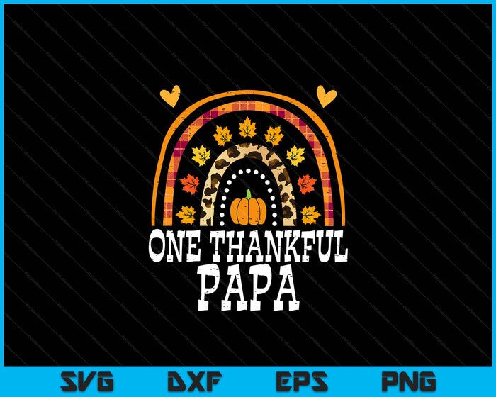 Fall Rainbow One Thankful Papa Thanksgiving Fall SVG PNG Digital Printable Files Fall Rainbow One Thankful Papa Thanksgiving Fall SVG PNG Digital Printable Files