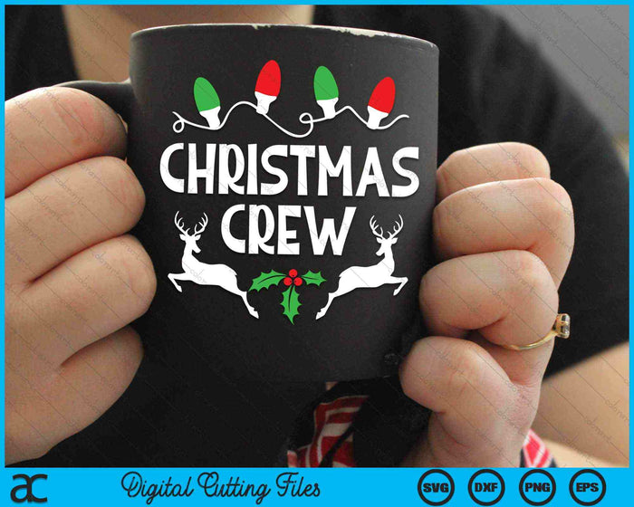 Family Christmas Crew SVG PNG Digital Cutting Files Family Christmas Crew SVG PNG Digital Cutting Files