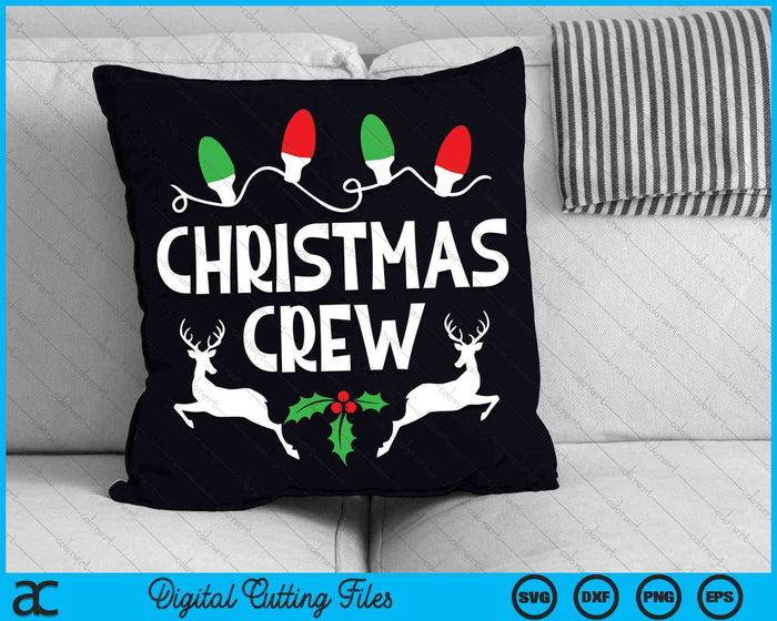 Family Christmas Crew SVG PNG Digital Cutting Files Family Christmas Crew SVG PNG Digital Cutting Files
