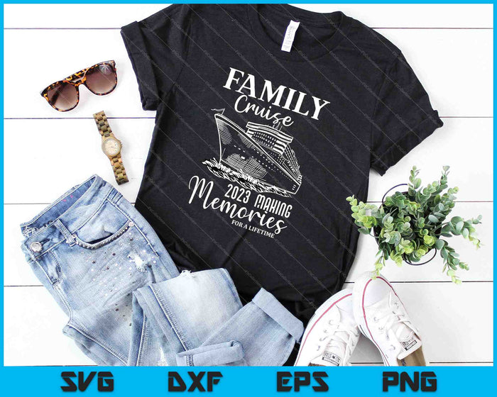 Funny Family Cruise 2023 Vacation SVG PNG Cutting Printable Files Funny Family Cruise 2023 Vacation SVG PNG Cutting Printable Files