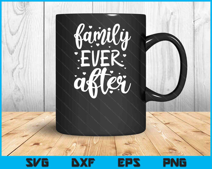 Familie ooit na adoptie Foster Gotcha Day SVG PNG digitale snijbestanden Familie ooit na adoptie Foster Gotcha Day SVG PNG digitale snijbestanden
