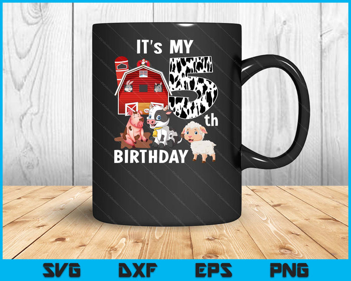 Farm Animals 5 Year Old It's My 5th Birthday Party SVG PNG Digital Printable Files Farm Animals 5 Year Old It's My 5th Birthday Party SVG PNG Digital Printable Files