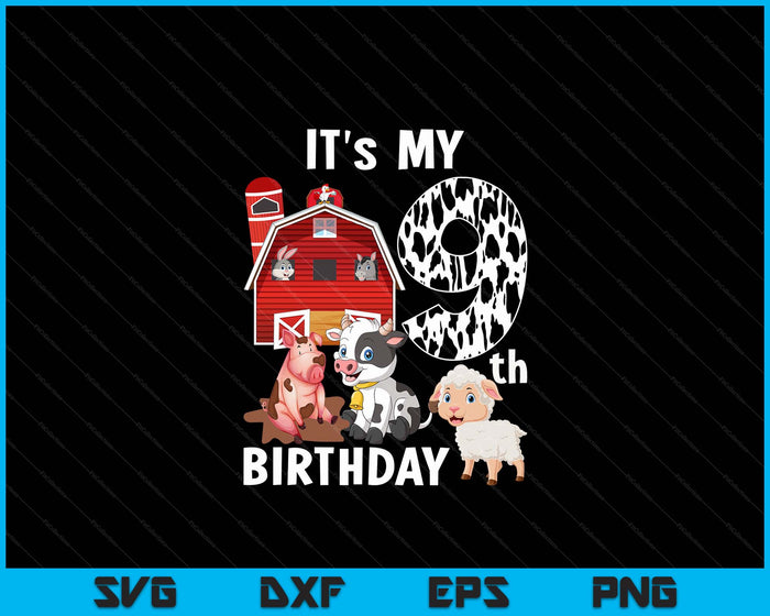 Farm Animals 9 Year Old It's My 9th Birthday Party SVG PNG Digital Printable Files Farm Animals 9 Year Old It's My 9th Birthday Party SVG PNG Digital Printable Files