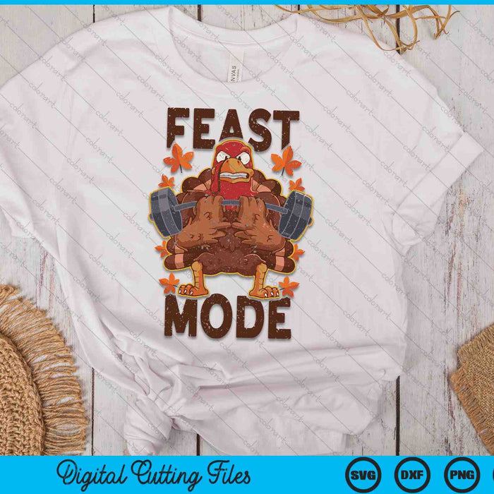 Feast Mode Weightlifting Turkey Day Thanksgiving Christmas SVG PNG Digital Printable Files Feast Mode Weightlifting Turkey Day Thanksgiving Christmas SVG PNG Digital Printable Files