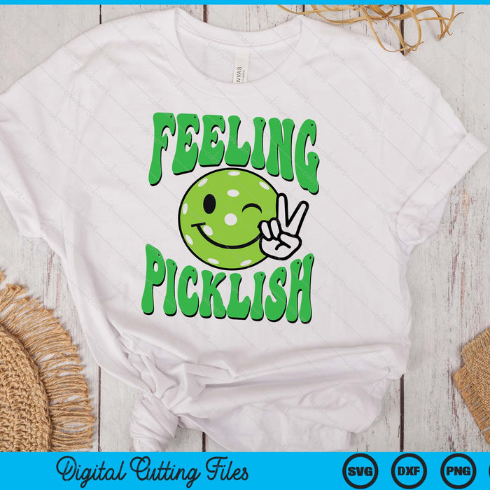 Feeling Picklish Love Pickleball SVG PNG Digital Printable Files Feeling Picklish Love Pickleball SVG PNG Digital Printable Files