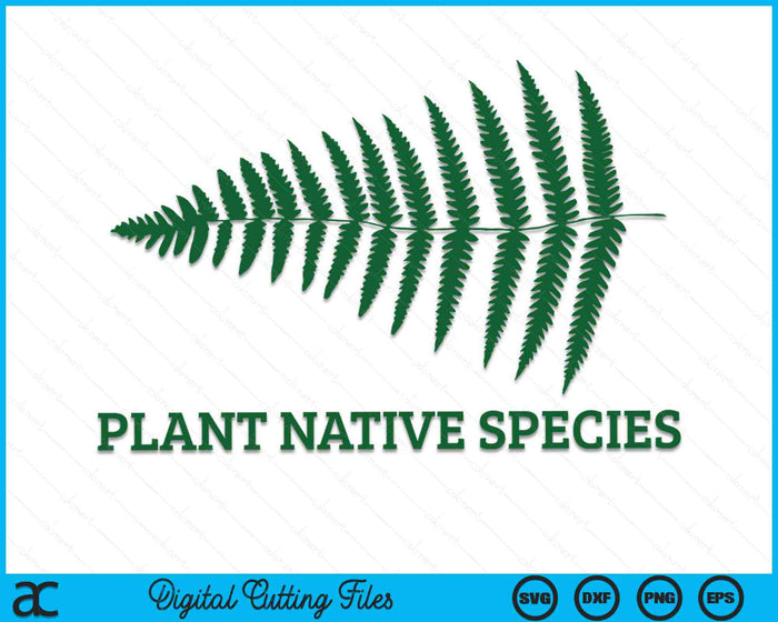 Fern Plant Native Species Fern Gardening SVG PNG Digital Cutting Files Fern Plant Native Species Fern Gardening SVG PNG Digital Cutting Files