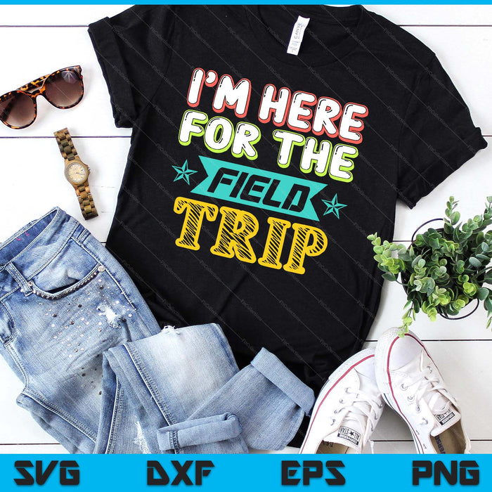 Field Trip Funny Cute School Teacher Volunteer Parent SVG PNG Digital Printable Files Field Trip Funny Cute School Teacher Volunteer Parent SVG PNG Digital Printable Files