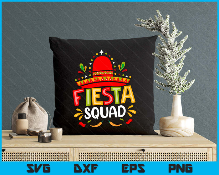 Fiesta Squad Cinco De Mayo SVG PNG Digital Printable Files Fiesta Squad Cinco De Mayo SVG PNG Digital Printable Files