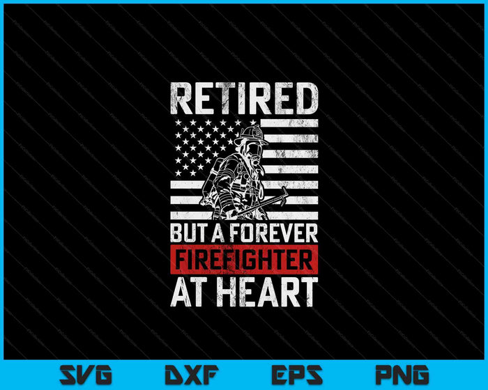 Fireman Pride 911 Rescue Retirement Gift Retired Firefighter SVG PNG Digital Cutting File Fireman Pride 911 Rescue Retirement Gift Retired Firefighter SVG PNG Digital Cutting File