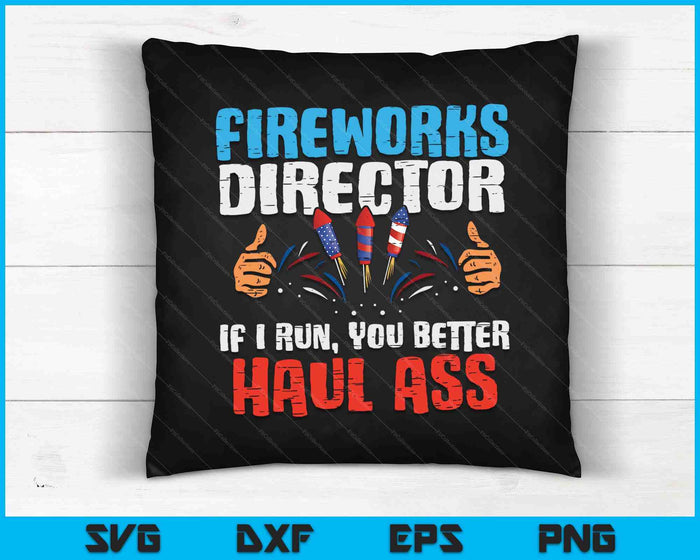 Vuurwerkregisseur Als ik ren, kun je beter Ass SVG PNG digitaal snijbestand halen Vuurwerkregisseur Als ik ren, kun je beter Ass SVG PNG digitaal snijbestand halen