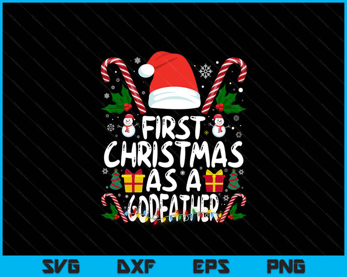 First Christmas As A Godfather Family Matching 1st New Godfather SVG PNG Digital Printable Files First Christmas As A Godfather Family Matching 1st New Godfather SVG PNG Digital Printable Files