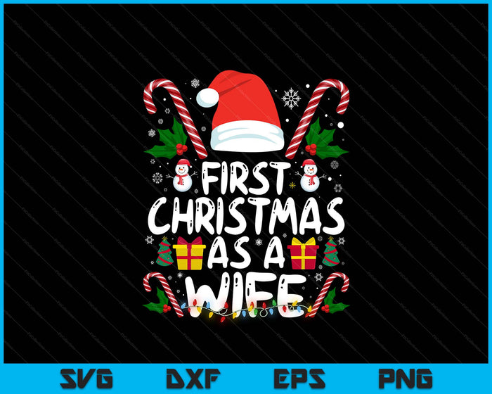 First Christmas As A Wife Family Matching 1st New Wife SVG PNG Digital Printable Files First Christmas As A Wife Family Matching 1st New Wife SVG PNG Digital Printable Files