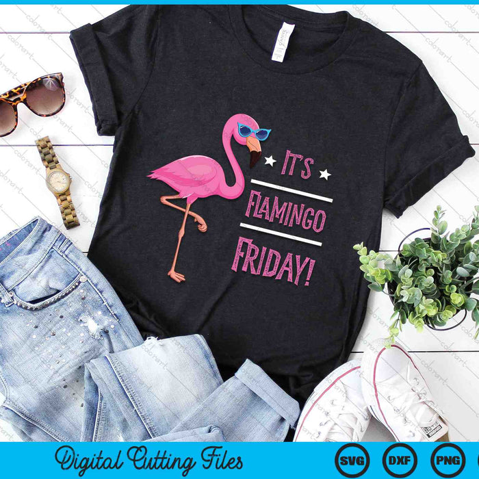 Flamingo It’s Flamingo Friday Birds Wearing Glasses SVG PNG Digital Cutting Files