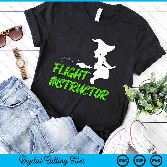 Flight Instructor Halloween Costume Witch Quote SVG PNG Digital Cutting Files Flight Instructor Halloween Costume Witch Quote SVG PNG Digital Cutting Files