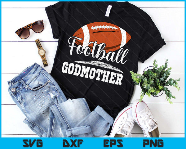 Football Godmother Football Player Game Day Mother's Day SVG PNG Digital Cutting Files