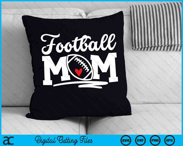 Football Mom SVG PNG Digital Cutting Files