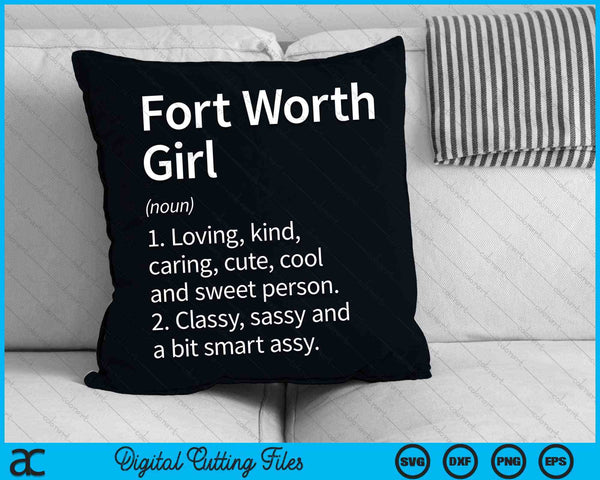 Fort Worth Girl TX Texas Home Roots SVG PNG Archivo de corte digital