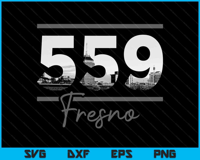 Fresno 559 Area Code Skyline California Vintage SVG PNG Cutting Printable Files Fresno 559 Area Code Skyline California Vintage SVG PNG Cutting Printable Files