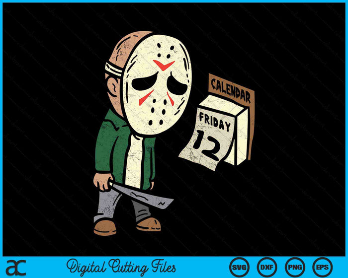 Friday 13th Halloween Horror Movie Humor Party Crazy SVG PNG Digital Cutting Files