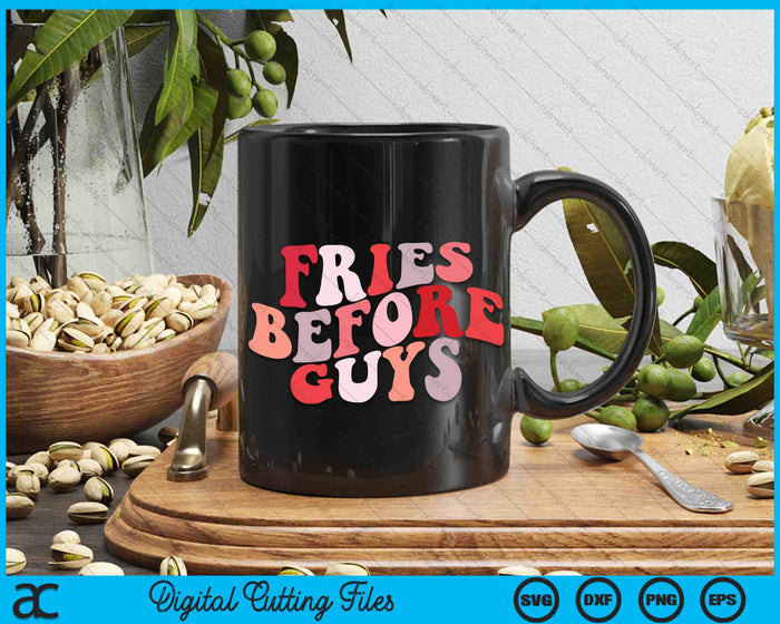 Fries Before Guys SVG PNG Digital Cutting Files Fries Before Guys SVG PNG Digital Cutting Files