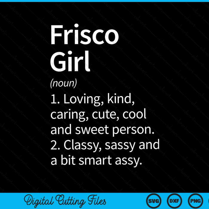 Frisco Girl TX Texas Home Roots SVG PNG Cortar archivos imprimibles Frisco Girl TX Texas Home Roots SVG PNG Cortar archivos imprimibles