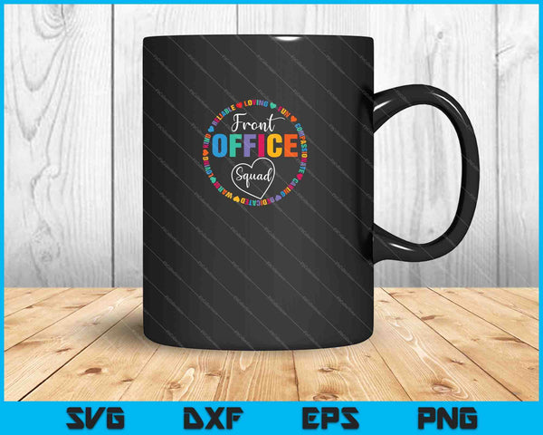 Front Office Squad SVG PNG Cutting Printable Files