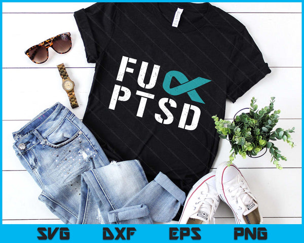 Fuck PTSD Post Traumatic Stress Disorder Awareness SVG PNG Digital Printable Files