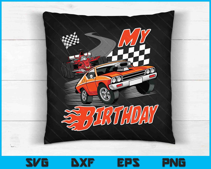 Fun My Birthday Race Car Boys Girls Youth Men Women Racing SVG PNG Digital Cutting Files Fun My Birthday Race Car Boys Girls Youth Men Women Racing SVG PNG Digital Cutting Files