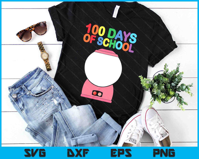 Funny 100 Days Of School Gumball Machine For Kids Teachers SVG PNG Digital Printable Files Funny 100 Days Of School Gumball Machine For Kids Teachers SVG PNG Digital Printable Files