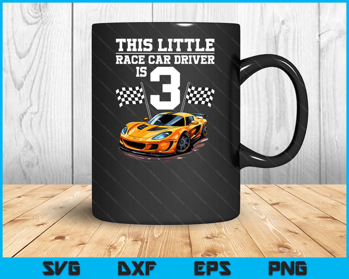 Funny 3rd Birthday Gift Boys 3 Years Old Race Car Drivers SVG PNG Digital Cutting Files Funny 3rd Birthday Gift Boys 3 Years Old Race Car Drivers SVG PNG Digital Cutting Files