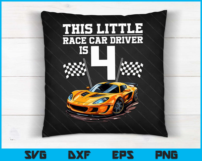 Funny 4th Birthday Gift Boys 4 Years Old Race Car Drivers SVG PNG Digital Cutting Files Funny 4th Birthday Gift Boys 4 Years Old Race Car Drivers SVG PNG Digital Cutting Files