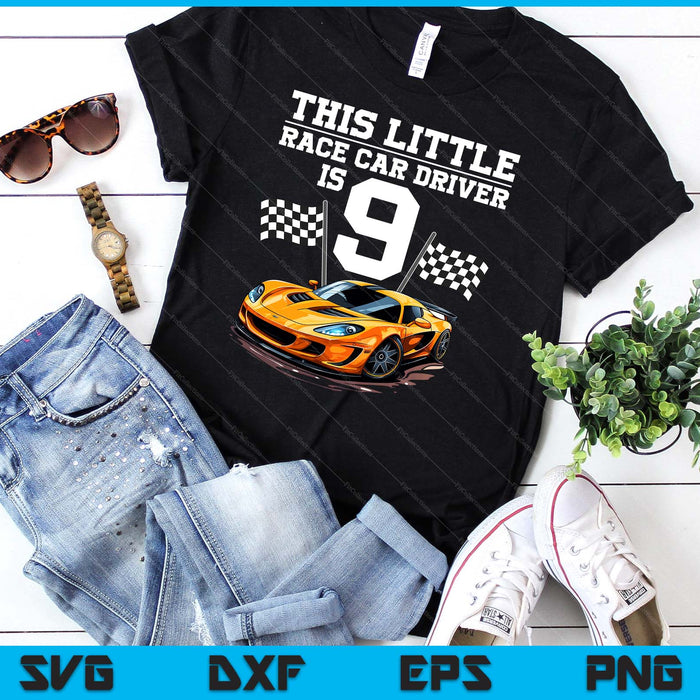 Funny 9th Birthday Gift Boys 9 Years Old Race Car Drivers SVG PNG Digital Cutting Files Funny 9th Birthday Gift Boys 9 Years Old Race Car Drivers SVG PNG Digital Cutting Files