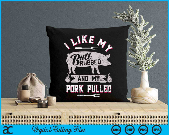 BBQ Grilling Quote Pig Pulled Pork SVG PNG Digital Cutting Files