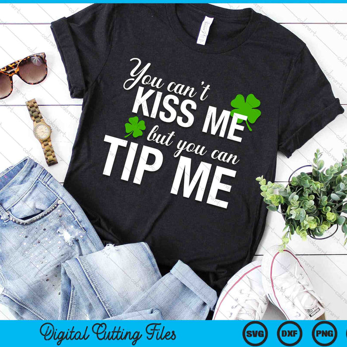 Bartender You Can't Kiss Me But You Can Tip Me SVG PNG Digital Cutting Files Bartender You Can't Kiss Me But You Can Tip Me SVG PNG Digital Cutting Files