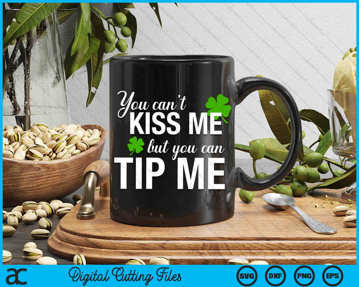Bartender You Can't Kiss Me But You Can Tip Me SVG PNG Digital Cutting Files Bartender You Can't Kiss Me But You Can Tip Me SVG PNG Digital Cutting Files