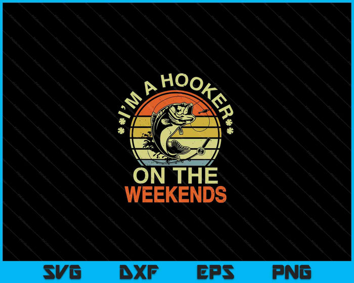 Funny Bass Fish Dad Hooker On Weekend Fishing SVG PNG Digital Cutting File Funny Bass Fish Dad Hooker On Weekend Fishing SVG PNG Digital Cutting File