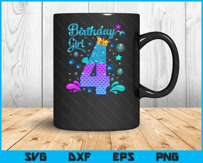 Birthday Girl 4 Years Old It's My 4th Bday Mermaid SVG PNG Digital Cutting Files Birthday Girl 4 Years Old It's My 4th Bday Mermaid SVG PNG Digital Cutting Files