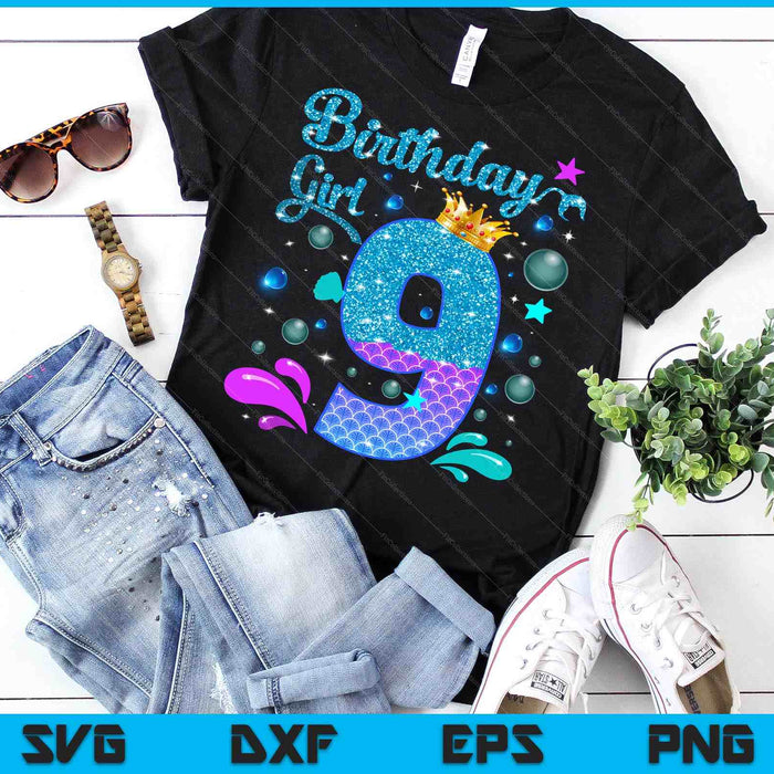 Birthday Girl 9 Years Old It's My 9th Bday Mermaid SVG PNG Digital Cutting Files Birthday Girl 9 Years Old It's My 9th Bday Mermaid SVG PNG Digital Cutting Files