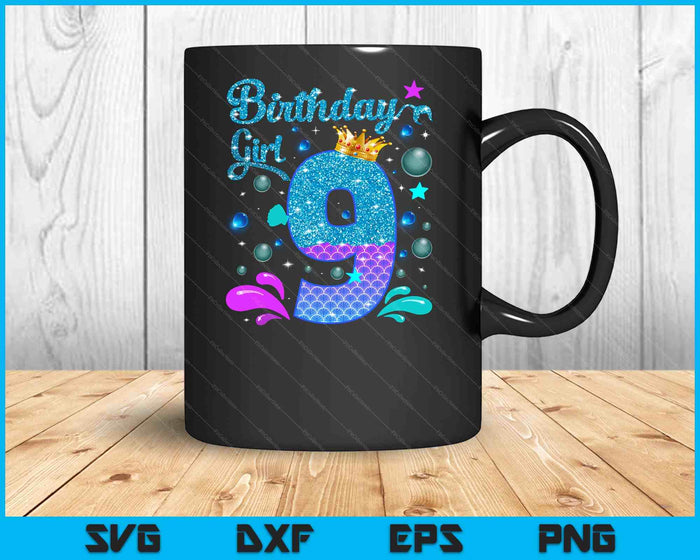 Birthday Girl 9 Years Old It's My 9th Bday Mermaid SVG PNG Digital Cutting Files Birthday Girl 9 Years Old It's My 9th Bday Mermaid SVG PNG Digital Cutting Files