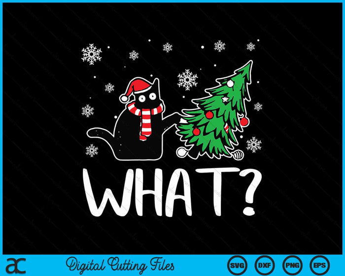 Funny Black Cat Gift Pushing Christmas Tree Over Cat What SVG PNG Digital Printable Files Funny Black Cat Gift Pushing Christmas Tree Over Cat What SVG PNG Digital Printable Files