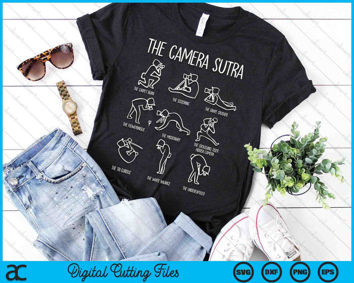 Funny Camera Sutra Photographer Photography SVG PNG Digital Printable Files Funny Camera Sutra Photographer Photography SVG PNG Digital Printable Files