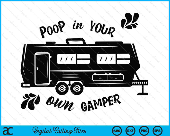 Funny Camping SVG PNG Digital Printable Files Funny Camping SVG PNG Digital Printable Files