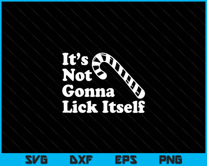Funny Candy Cane Lick Itself Adult Christmas In July SVG PNG Digital Cutting File Funny Candy Cane Lick Itself Adult Christmas In July SVG PNG Digital Cutting File
