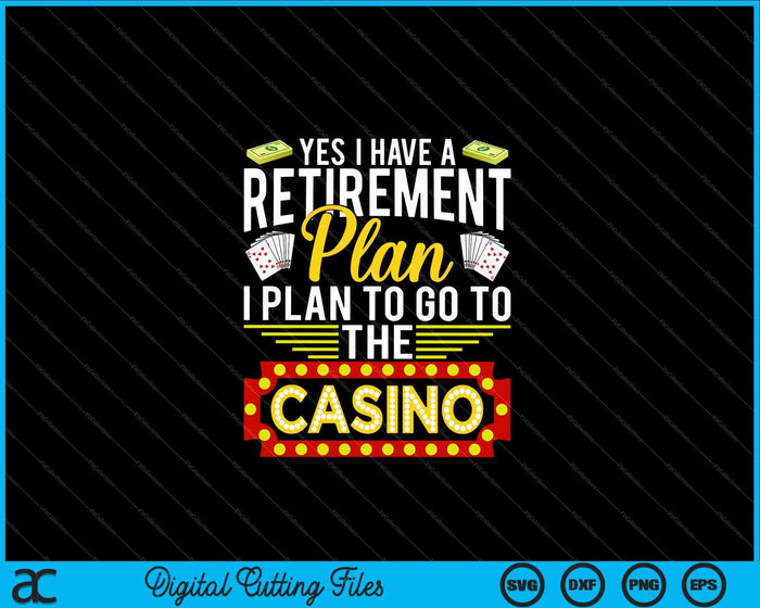 Funny Casino Gift For Men Women Cool Retirement SVG PNG Digital Cutting Files