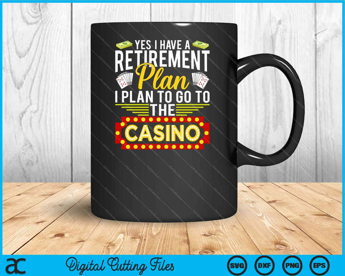 Funny Casino Gift For Men Women Cool Retirement SVG PNG Digital Cutting Files