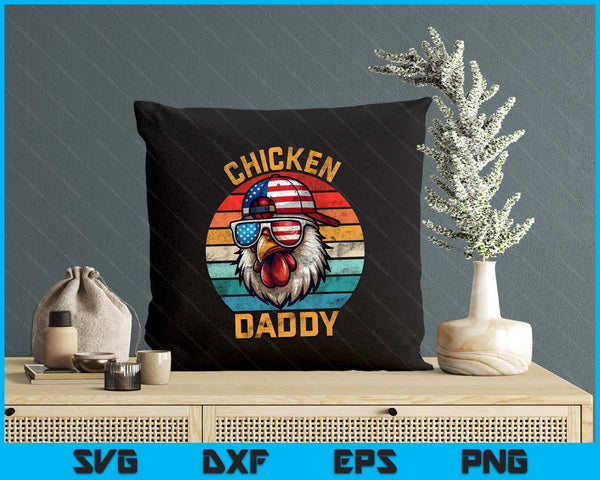 Funny Chicken Daddy Farmer Fathers Day SVG PNG Digital Printable Files