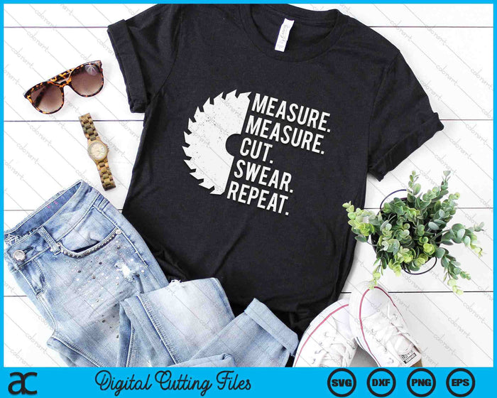 Funny Dad Measure Cut Swear Handyman Father Day SVG PNG Digital Printable Files Funny Dad Measure Cut Swear Handyman Father Day SVG PNG Digital Printable Files
