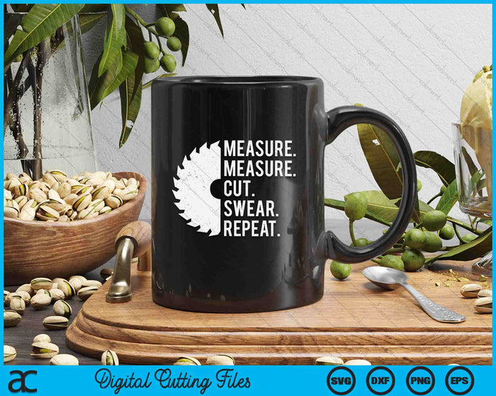 Funny Dad Measure Cut Swear Handyman Father Day SVG PNG Digital Printable Files Funny Dad Measure Cut Swear Handyman Father Day SVG PNG Digital Printable Files