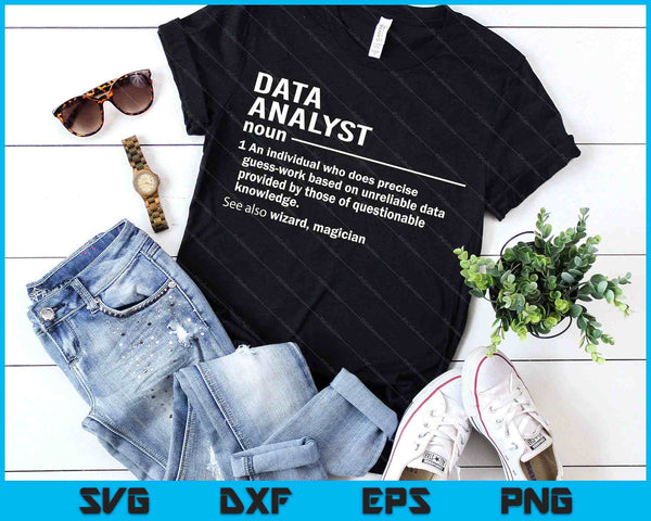 Funny Data Analyst Definition Data Scientist SVG PNG Digital Printable Files